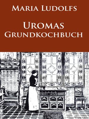 cover image of Uromas Grundkochbuch